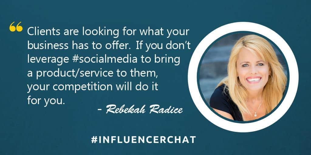 quote from rebekah radice's influencer chat