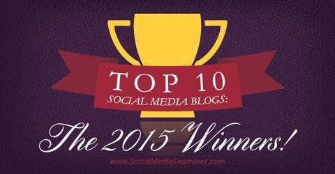 an image with a trophy graphic that says top 10 social media blogs the 2015 winners