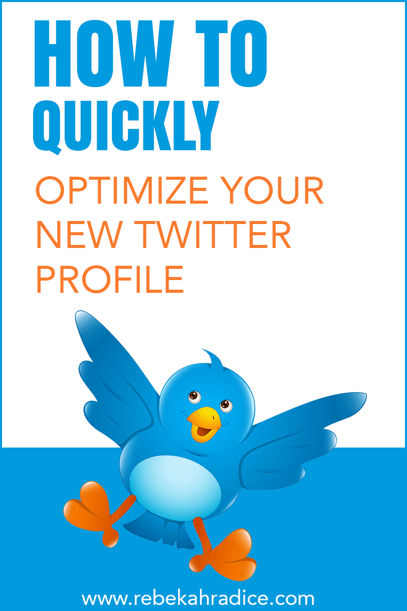 How to Optimize Your New Twitter Profile