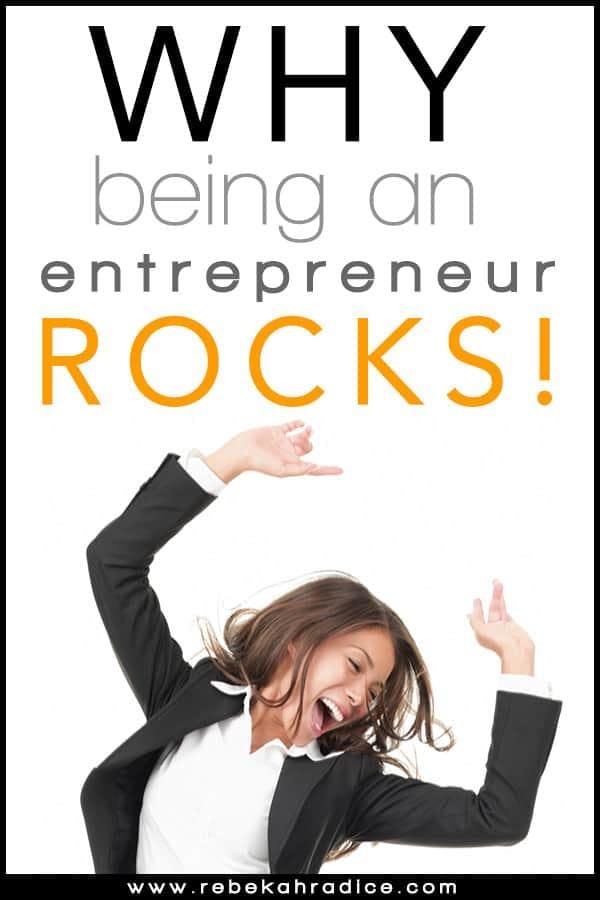 why-being-an-entrepreneur-rocks
